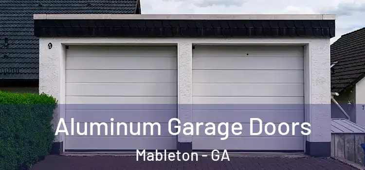  Aluminum Garage Doors Mableton - GA