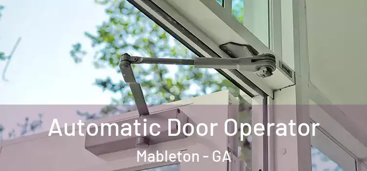  Automatic Door Operator Mableton - GA