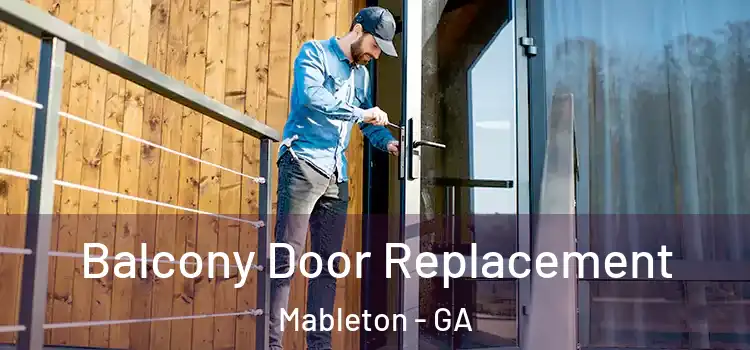  Balcony Door Replacement Mableton - GA