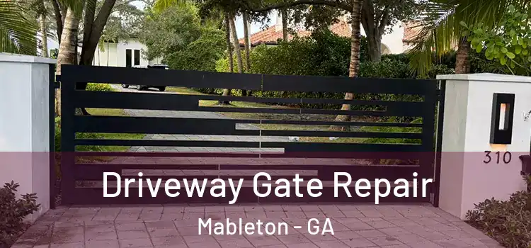 Driveway Gate Repair Mableton - GA