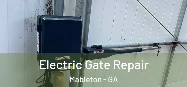 Electric Gate Repair Mableton - GA