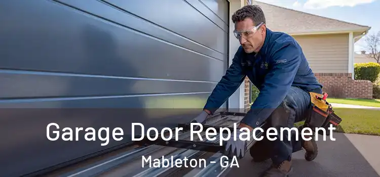  Garage Door Replacement Mableton - GA
