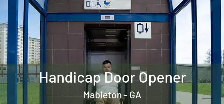 Handicap Door Opener Mableton - GA