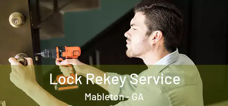 Lock Rekey Service Mableton - GA