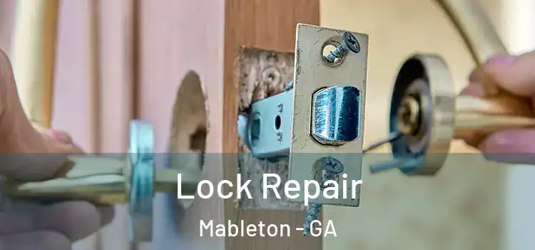Lock Repair Mableton - GA