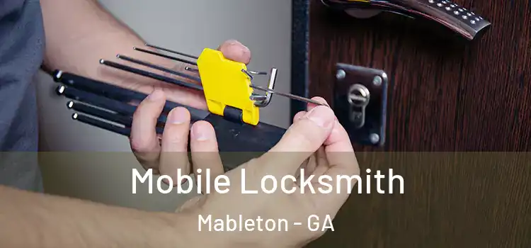 Mobile Locksmith Mableton - GA