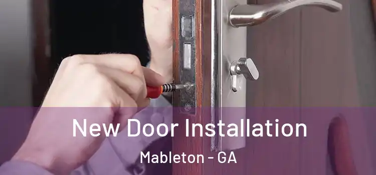 New Door Installation Mableton - GA