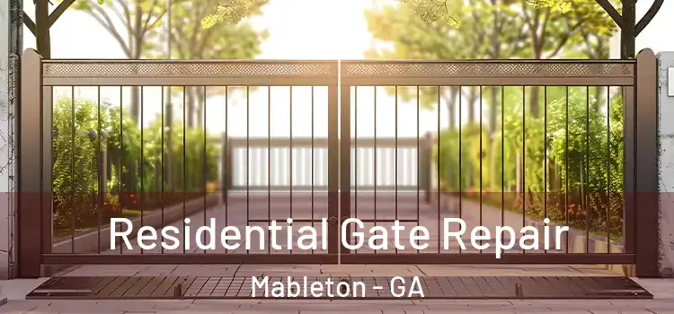 Residential Gate Repair Mableton - GA