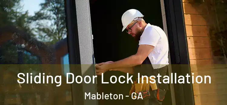 Sliding Door Lock Installation Mableton - GA
