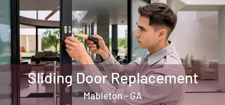 Sliding Door Replacement Mableton - GA